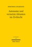 Autonome und vernetzte Aktanten im Zivilrecht