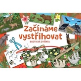 Začínáme vystřihovat Exotická zvířata