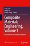 Composite Materials Engineering, Volume 1
