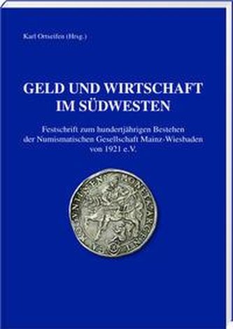 Geld und Wirtschaft im Südwesten