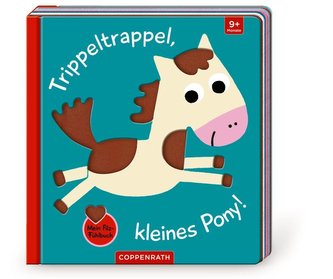Mein Filz-Fühlbuch: Trippeltrappel, kleines Pony!