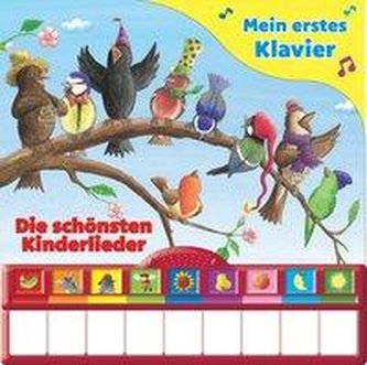 Singst du mit? Die schönsten Kinderlieder - Mein erstes Klavier - Kinderbuch mit Klaviertastatur, 9 Kinderlieder, Vor- und Nachs