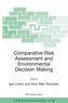 Comparative Risk Assessment and Environmental Decision Making