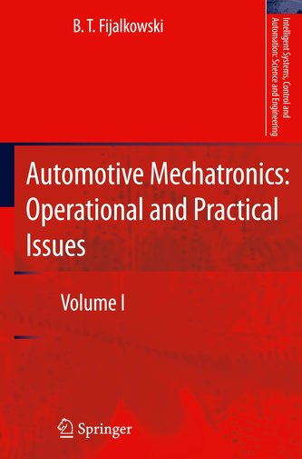 Automotive Mechatronics: Operational and Practical Issues