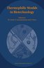 Thermophilic Moulds in Biotechnology