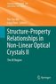Structure-Property Relationships in Non-Linear Optical Crystals II
