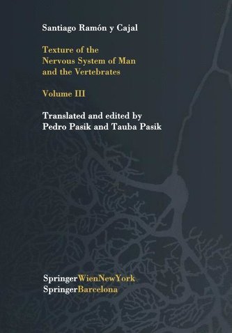 Texture of the Nervous System of Man and the Vertebrates
