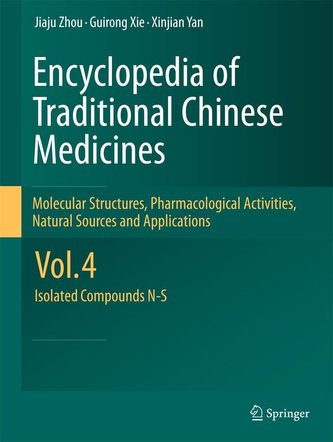 Encyclopedia of Traditional Chinese Medicines - Molecular Structures, Pharmacological Activities, Natural Sources and Applicatio