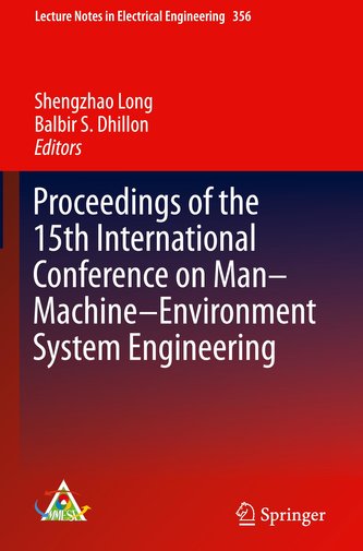 Proceedings of the 15th International Conference on Man-Machine-Environment System Engineering