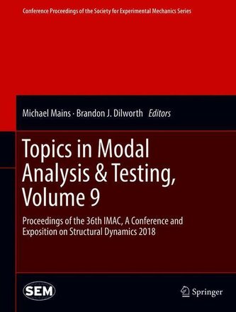 Topics in Modal Analysis & Testing, Volume 9