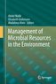Management of Microbial Resources in the Environment