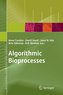 Algorithmic Bioprocesses