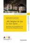 \"Mit Belgien ist das so eine Sache ...\"