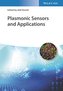Plasmonic Sensors and their Applications