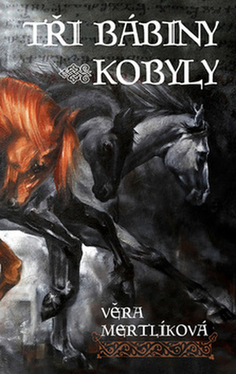 Tři bábiny kobyly