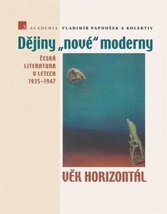 Dějiny nové moderny 3 - Věk horizontál