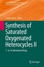 Synthesis of Saturated Oxygenated Heterocycles II