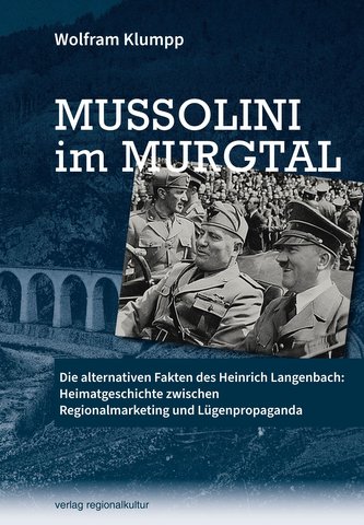Mussolini im Murgtal