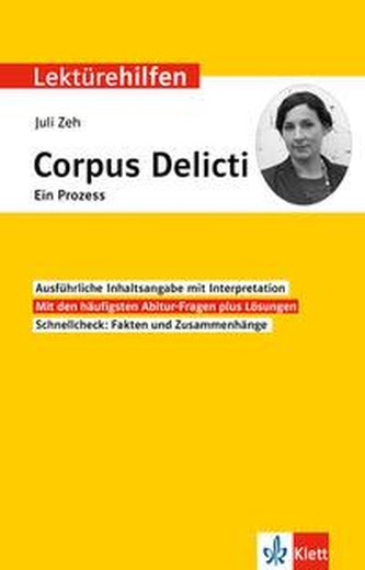 Lektürehilfen Juli Zeh, Corpus Delicti. Ein Prozess