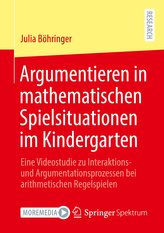Argumentieren in mathematischen Spielsituationen im Kindergarten