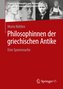 Philosophinnen der griechischen Antike