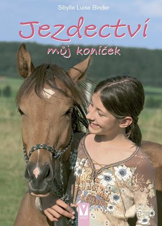 Jezdectví - můj koníček Jezdectví - můj koníček