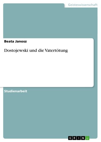 Dostojewski und die Vatertötung