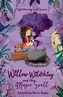 Willow Wild Things Bk 4