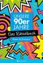 Unsere 90er Jahre - Das Rätselbuch
