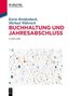 Buchhaltung und Jahresabschluss