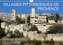 Villages Pittoresques de Provence (Calendrier mural 2022 DIN A4 horizontal)