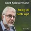 Reeg di nich up!
