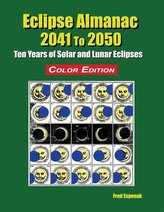 Eclipse Almanac 2041 to 2050 - Color Edition