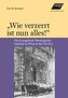 \"Wie verzerrt ist nun alles!\"