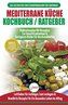 Mediterrane Küche Kochbuch / Ratgeber