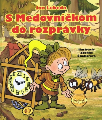 S medovníčkom do rozprávky