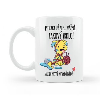 Hrneček Už ale.. takový trdlo!