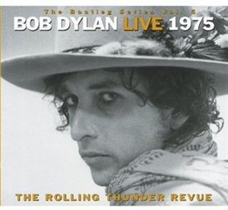 The Bootleg Series Vol. 5: Bob Dylan Live 1975 The Bootleg Series Vol. 5: Bob Dylan Live 1975