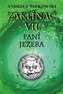 Zaklínač VII. - Paní jezera