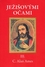 Ježišovými očami III. Ježišovými očami III.