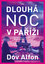 Dlouhá noc v Paříži Dlouhá noc v Paříži