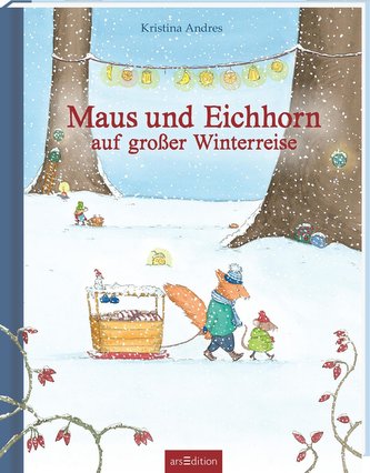 Maus und Eichhorn - Die große Reise im Winter