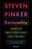 Rationality : What It Is, Why It Seems Scarce, Why It Matters