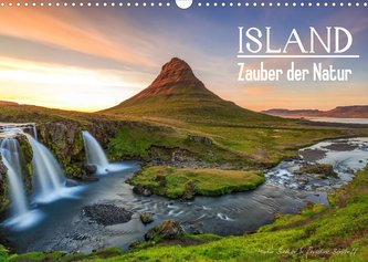 ISLAND - Zauber der Natur (Wandkalender 2022 DIN A3 quer)