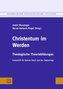 Christentum im Werden. Festschrift für Konrad Stock zum 80. Geburtstag
