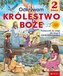 Katechizm 2 Odkrywam Królestwo Boże Podręcznik do religii