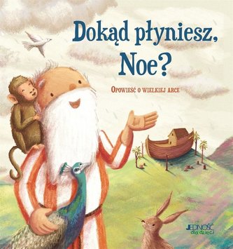 Dokąd płyniesz Noe?