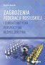 Zagrożenia Federacji Rosyjskiej i euroatlantycka perspektywa bezpieczeństwa