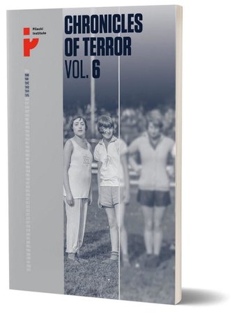 Chronicles of Terror Vol 6 Auschwitz-Birkenau The fate of women and children