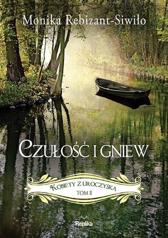 Czułość i gniew Kobiety z Uroczyska Tom 2
